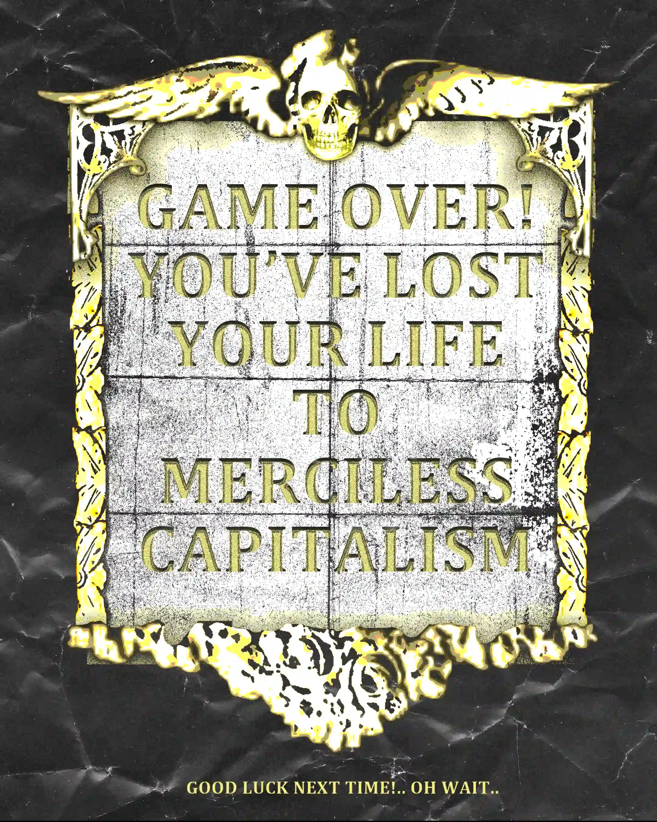 17_'Lost to capitalism' -poster by dimsaewel